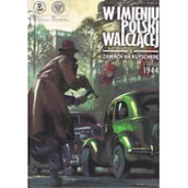 Komiksy dla młodzieży - W imieniu Polski Walczącej - 1 - Zamach na Kutscherę 1 lutego 1944 - miniaturka - grafika 1