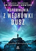 Literatura popularno naukowa dla młodzieży - illuminatio Wspomnienia z wędrówki dusz w.2022 - Michael Newton - miniaturka - grafika 1