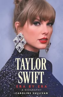 Taylor Swift: Era by Era - Biografie obcojęzyczne - miniaturka - grafika 1