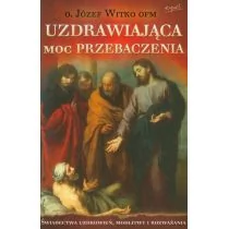 Esprit Uzdrawiająca moc przebaczenia - Józef Witko - Religia i religioznawstwo - miniaturka - grafika 1