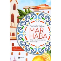 Marhaba. Witaj w kuchni z czterech stron świata. Przepisy wegetariańskie - Książki podróżnicze - miniaturka - grafika 1