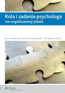 Rola i zadania psychologa we współczesnej szkole - E-booki - biznes i ekonomia - miniaturka - grafika 1