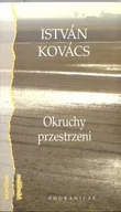 Poezja - Pogranicze Istvan Kovacs Okruchy przestrzeni - miniaturka - grafika 1