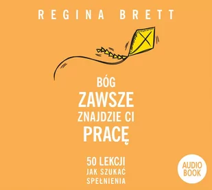 Bóg zawsze znajdzie ci pracę - Audiobooki - poradniki - miniaturka - grafika 1