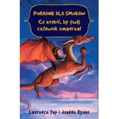 Literatura popularno naukowa dla młodzieży - Laurence Yep, Joanne Ryder Poradnik dla smoków. Co zrobić, by twój człowiek zmądrzał - miniaturka - grafika 1