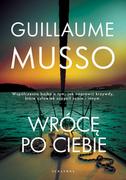 Proza - Guillaume Musso Wrócę po ciebie - miniaturka - grafika 1