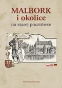 Książki regionalne - Malbork i okolice na starej pocztówce - miniaturka - grafika 1