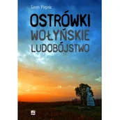 Militaria i wojskowość - Popek Leon Ostrówki Wołyńskie ludobójstwo - miniaturka - grafika 1