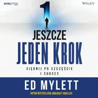 Audiobooki - biznes i ekonomia - Jeszcze jeden krok. Sięgnij po szczęście i sukces Ed Mylett - miniaturka - grafika 1