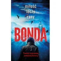 Miłość leczy rany - Thrillery - miniaturka - grafika 3