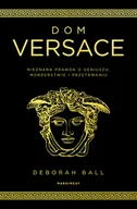 Biografie i autobiografie - Dom Versace. Nieznana prawda o geniuszu, morderstwie i przetrwaniu - miniaturka - grafika 1