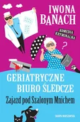 Kryminały - Geriatryczne biuro śledcze. Zajazd pod Szalonym Mnichem - miniaturka - grafika 1