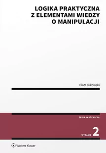 Logika praktyczna z elementami wiedzy o manipulacji - E-booki - prawo - miniaturka - grafika 1