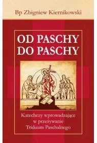 Od Paschy do Paschy - Religia i religioznawstwo Od Paschy do Paschy - Religia i religioznawstwo - miniaturka - grafika 1