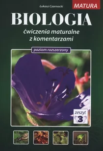 Łukasz Czarnocki Biologia ćwiczenia maturalne z koment. T.3 MEDYK - Podręczniki dla liceum - miniaturka - grafika 1