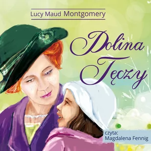 MTJ Agencja Artystyczna Dolina Tęczy Audiobook Lucy Maud Montgomery - Audiobooki - lektury - miniaturka - grafika 1