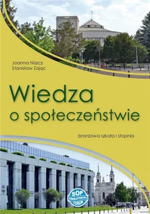 Stowarzyszenie Oświatowców Polskich Wiedza o społeczeństwie SBR 1 SOP Joanna Niszcz, Stanisław Zając - Podręczniki dla liceum - miniaturka - grafika 2
