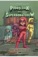 Komiksy dla dzieci - Wszyscy kłamią. Podręcznik dla superbohaterów. Tom 10 - miniaturka - grafika 1