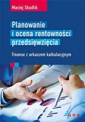 E-booki - biznes i ekonomia - Planowanie i ocena rentowności przedsięwzięcia. Finanse z arkuszem kalkulacyjnym - miniaturka - grafika 1