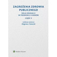 Prawo - Zagrożenia zdrowia publicznego. Część 4. Rola edukacji w prewencji chorób Wolters Kluwer Polska SA - miniaturka - grafika 1