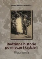 Biografie i autobiografie - Rodzinne historie po mieczu i kądzieli - miniaturka - grafika 1