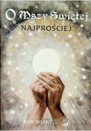 Religia i religioznawstwo - O Mszy Świętej najprościej. Duże litery - miniaturka - grafika 1