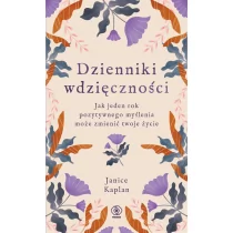 Dzienniki wdzięczności: Jak jeden rok pozytywnego myślenia może zmienić twoje życie - Pozostałe książki - miniaturka - grafika 1