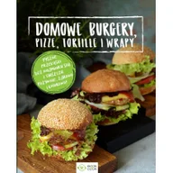 Książki kucharskie - Olimp Media Domowe burgery, pizze, tortille, wrapy - miniaturka - grafika 1