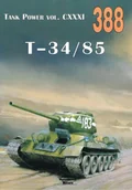 Militaria i wojskowość - T-34/85. Tank Power CXXXI - Moszczański Ilja - miniaturka - grafika 1