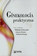 Książki medyczne - Wydawnictwo Lekarskie PZWL Ginekologia praktyczna - Wydawnictwo Lekarskie PZWL - miniaturka - grafika 1