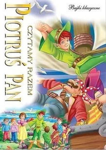 Czytamy razem Piotruś Pan Nowa - Pedagogika i dydaktyka - miniaturka - grafika 2