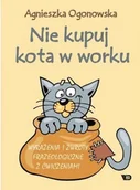Literatura popularno naukowa dla młodzieży - Nie kupuj kota w worku - miniaturka - grafika 1