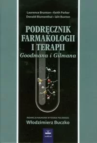 Podręcznik farmakologii i terapii Goodmana &amp; Gilmana - Książki medyczne - miniaturka - grafika 1
