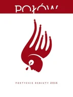 Poezja - Połów poetyckie debiuty 2016 - Opracowanie zbiorowe - miniaturka - grafika 1