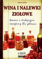 E-booki - kuchnia i diety - Wina i nalewki ziołowe - miniaturka - grafika 1
