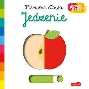 HarperCollins Polska Jedzenie. Akademia mądrego dziecka. Pierwsze słowa Nathalie Choux - Książki edukacyjne - miniaturka - grafika 1