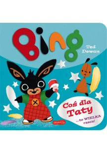 Bing Coś dla Taty - Literatura popularno naukowa dla młodzieży - miniaturka - grafika 2