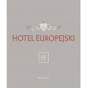 Książki o architekturze - praca zbiorowa Hotel Europejski - miniaturka - grafika 1