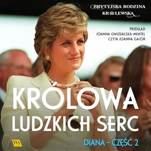 Diana. Królowa ludzkich serc - Audiobooki - literatura faktu - miniaturka - grafika 1