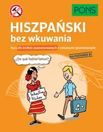 Książki obcojęzyczne do nauki języków - PONS Hiszpański bez wkuwania - miniaturka - grafika 1