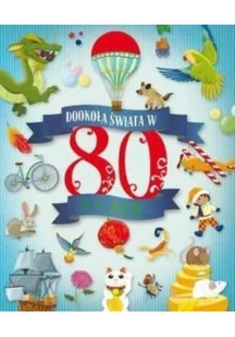 Dookoła świata w 80 bajek - Baśnie, bajki, legendy - miniaturka - grafika 1