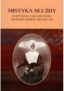 Mistyka służby - Religia i religioznawstwo - miniaturka - grafika 1