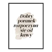 Obrazy i zdjęcia - Obraz z sentencją Dobry poranek 30 x 40 cm - miniaturka - grafika 1