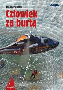 Człowiek za burtą - Andrzej Pochodaj - Poradniki hobbystyczne - miniaturka - grafika 3