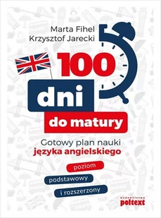 100 Dni Do Matury Marta Fihel,krzysztof Jarecki - Lektury gimnazjum - miniaturka - grafika 2
