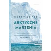 Książki podróżnicze - Marginesy Arktyczne marzenia LIT-44595 - miniaturka - grafika 1