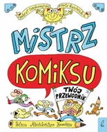 Książki edukacyjne - Mistrz komiksu. Twój przewodnik - miniaturka - grafika 1