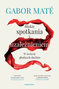 Czarna Owca Bliskie spotkania z uzaleznieniem. W swiecie glodnych duchow LIT-44459 - Literatura popularno naukowa dla młodzieży - miniaturka - grafika 2