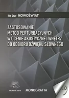 Technika - Zastosowanie metod perturbacyjnych w ocenie akustycznej wnętrz do odbioru dźwięku słownego - miniaturka - grafika 1