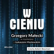 Audiobooki - biografie - W cieniu. Kulisy wywiadu III RP - miniaturka - grafika 1